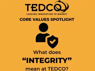 TEDCO's Core Values: Integrity