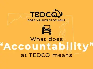 TEDCO's Core Values: Accountability