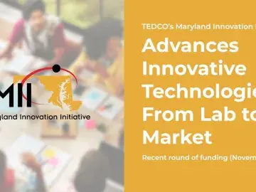 TEDCO’s Maryland Innovation Initiative Advances Innovative Technologies From Lab to Market