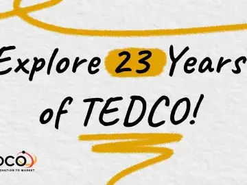 TEDCO Celebrating 23 Years of Leading Innovation to Market