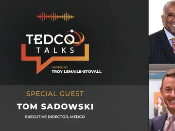 TEDCO Talks Ep 49: Troy LeMaile-Stovall with Tom Sadowski, MEDCO