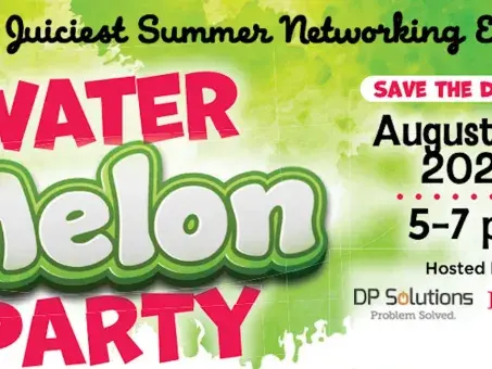 Watermelon Party - Hosted by I95 BUSINESS & DP Solutions